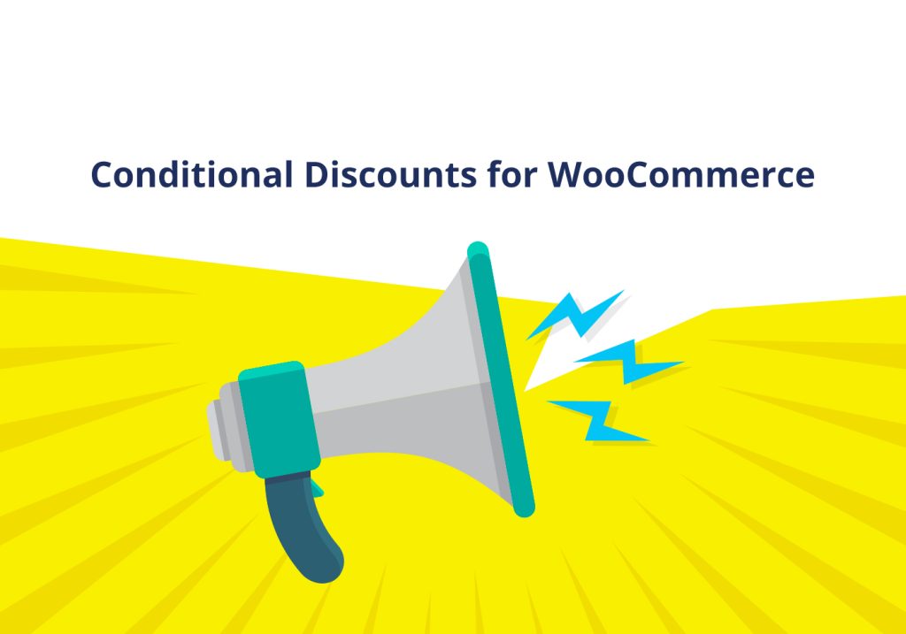 Conditional discounts for Woocommerce